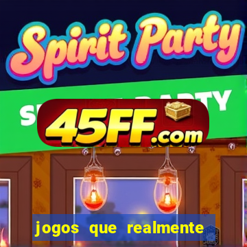 jogos que realmente pagam no cadastro
